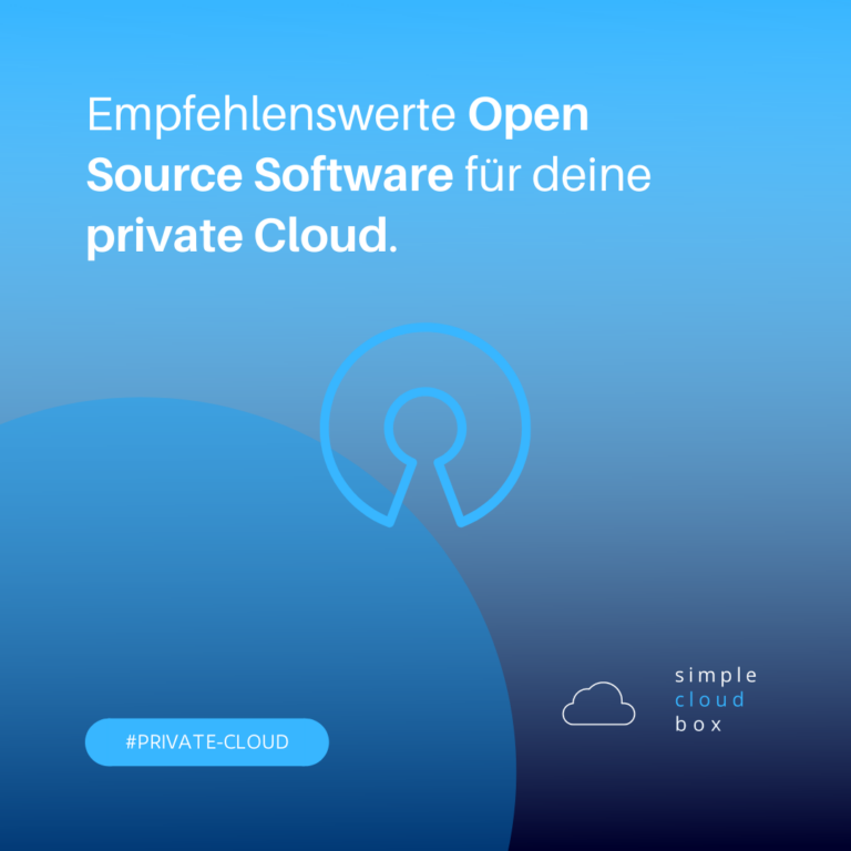 Open Source Software für eine private Cloud